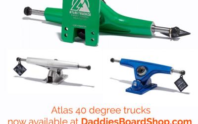 Our 40 Degree trucks are now available at Daddies!
